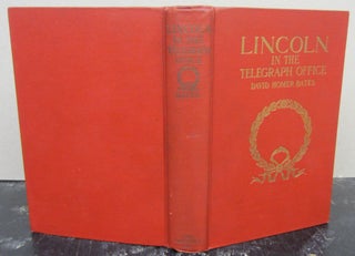 Item #74807 Lincoln in the Telegraph Office; Recollections of the United States Military...
