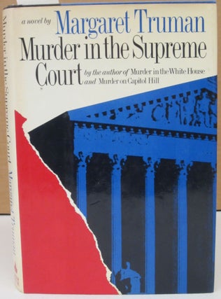 Item #74842 Murder in the Supreme Court. Margaret Truman