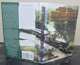 Item #74894 The OL' Hook & Eye A History of the Kishacoquillas Valley Railroad. John G. Hartzler