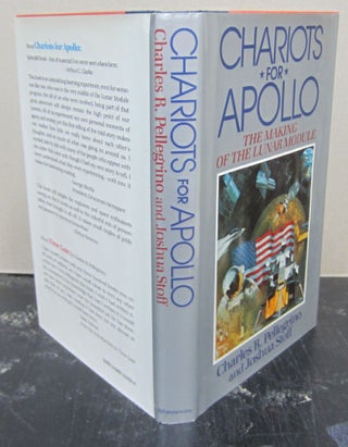 Item #74939 Chariots for Apollo: The Making of the Lunar Module. Charles R. Pellegrino, Joshua Stoff