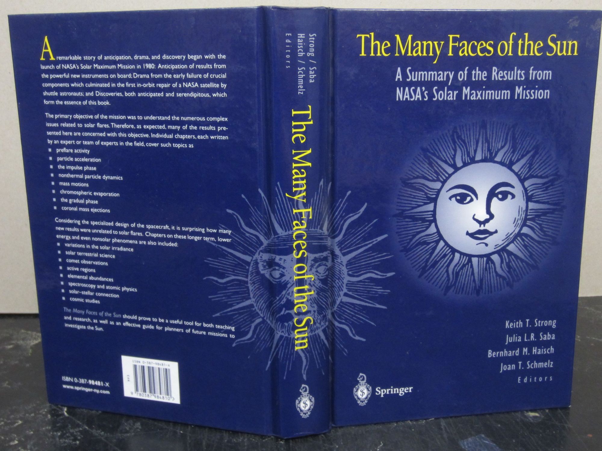 Keith Strong Solar The Many Faces of the Sun: A Summary of the Results from NASA's Solar ...
