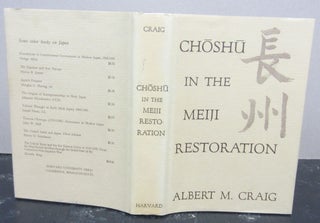 Item #74965 Choshu in the Meiji Restoration. Albert M. Craig