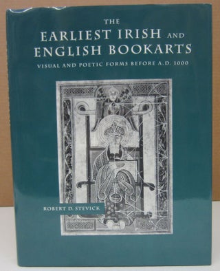 Item #75002 The Earliest Irish and English Bookarts: Visual and Poetic Forms Before A.D. 1000....