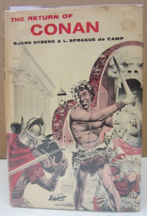 Item #75050 The Return of Conan. Robert E. Howard, Björn Nyberg, L. Sprague de Camp