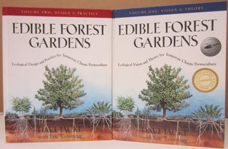 Item #75164 Edible Forest Gardens Two Volumes; Volume One: Ecological Vision and Theory for...