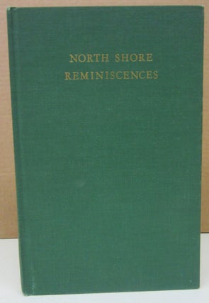 Item #75171 North Shore Reminiscences. Campie And Ebba Anderson