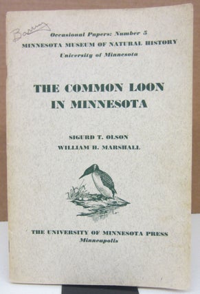 Item #75227 The Common Loon in Minnesota (Occasional Papers: Number 5 Minnesota Museum of Natural...