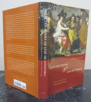 Item #75245 Selected Poems of Luis De Góngora: a Bilingual Edition. Luis De Góngora, John...