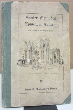 Item #75249 Fowler Methodist Episcopal Church [Directory & Cook Book]. James S. Montgomery, Pastor