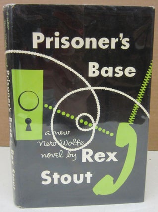 Item #75264 Prisoner's Base. Rex Stout