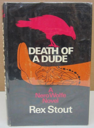 Item #75277 Death of a Dude; A Nero Wolfe Novel. Rex Stout