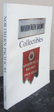 Item #75314 Northern Pacific Railway Collectibles. Elon Piche
