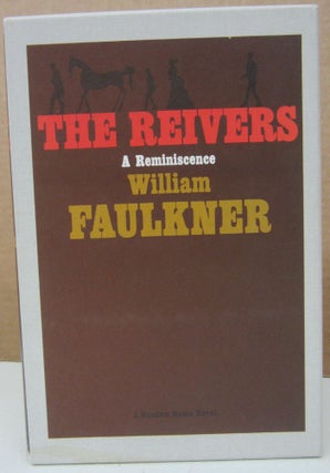 Item #75329 The Reivers; A Reminiscence. William Faulkner
