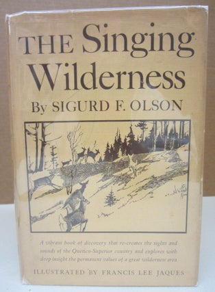 Item #75350 The Singing Wilderness. Sigurd Olson