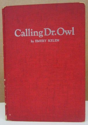 Item #75580 Calling Dr. Owl. Emery Kelen