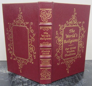 Item #75617 The World's Religions : Our Great Wisdom Traditons. Huston Smith
