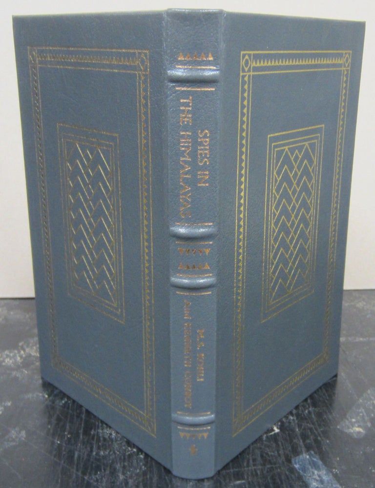 Item #75639 Spies in the Himalayas. M. S. Kohli, Kenneth Conboy.