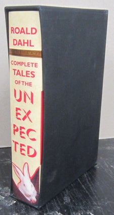 Item #75707 The Complete Tales of the Unexpected and Other Stories. Roald Dahl