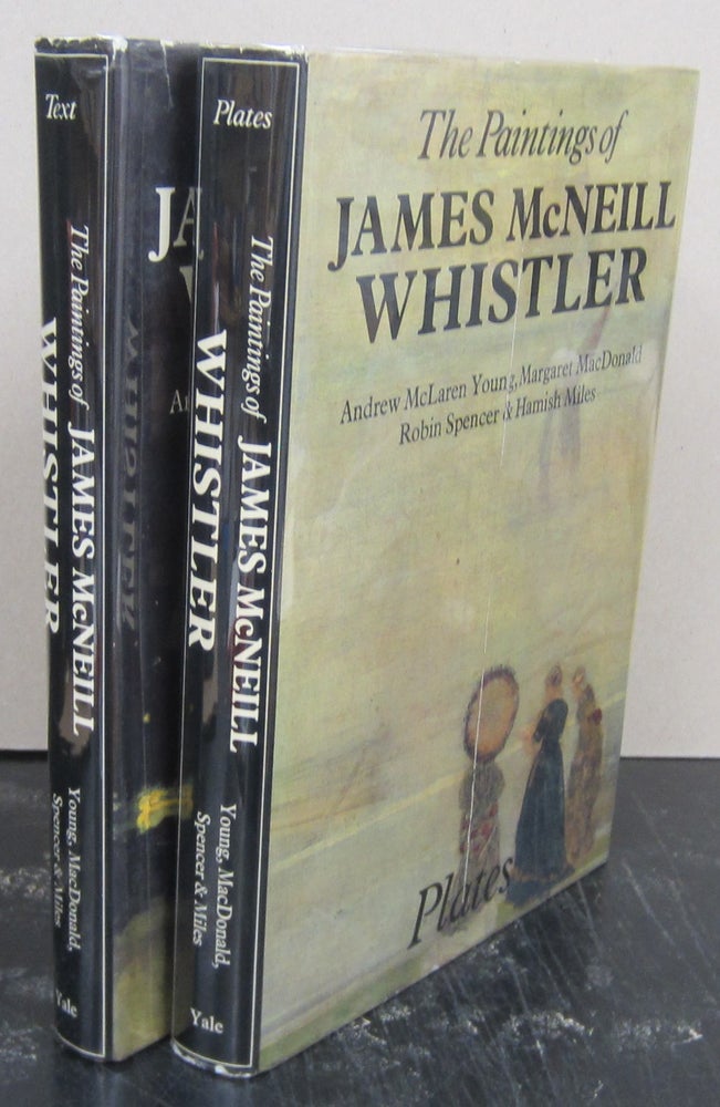 Item #75717 The Paintings of James McNeill Whistler [Two Volume set]. Andrew Maclaren Young, Margaret F. MacDonald, Robin Spencer, Hamlish Miles.