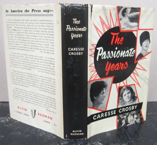 Item #75806 The Passionate Years. Caresse Crosby
