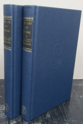 Item #75890 The Life of Cicero [2 volume set]. Anthony Trollope