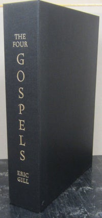 Item #75917 The Four Gospels of the Lord Jesus Christ{Two Volumes in Folding Box}; Eric Gill and...
