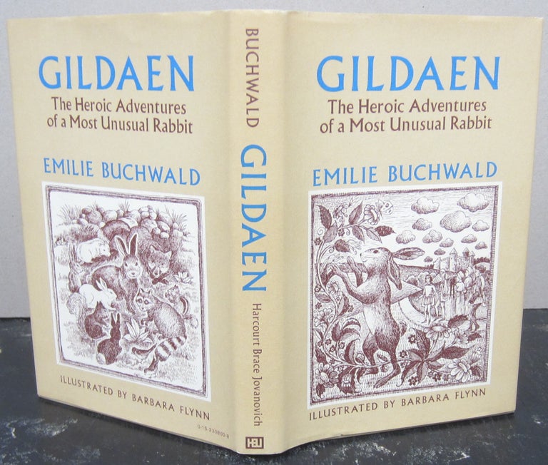Item #75959 Gildaen The Heroic Adventures of a Most Unusual Rabbit. Emilie Buchwald.