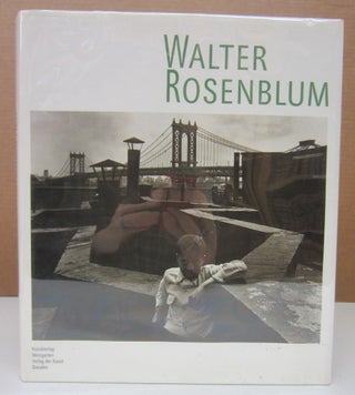 Item #75972 Walter Rosenblum (English and German Edition). Walter Rosenblum
