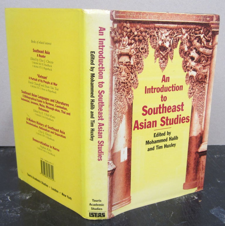 Item #75993 An Introduction to Southeast Asian Studies. Mohaamed Halib, Tim Huxley.