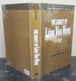 Item #76033 The Legacy of Leon Van Hove. Alberto Giovannini