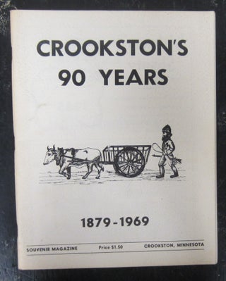 Item #76093 Crookston's 90 Years, 1879-1969: Souvenir Magazine