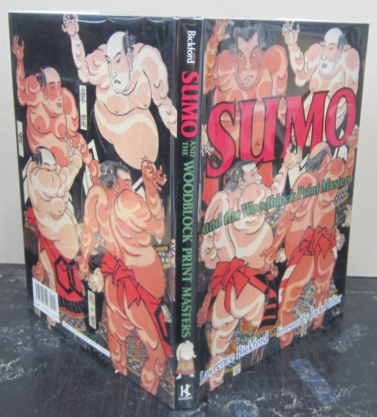 Item #76101 Sumo and the Woodblock Print Masters. Lawrence Bickford.