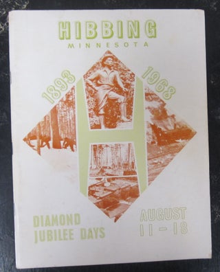 Item #76105 Hibbing Minnesota 1893-1968 Diamond Jubilee Days August 11-18