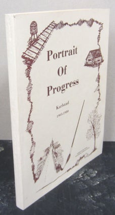 Item #76132 Portrait Of Progress: Karlstad 1905-1980. Jeanne Collins, Jean Nordine
