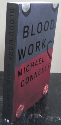 Item #76171 Blood Work {Signed}. Michael Connelly
