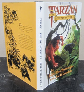 Item #76242 Tarzan the Lost Adventure. Edgar Rice Burroughs, Joe R. Lansdale