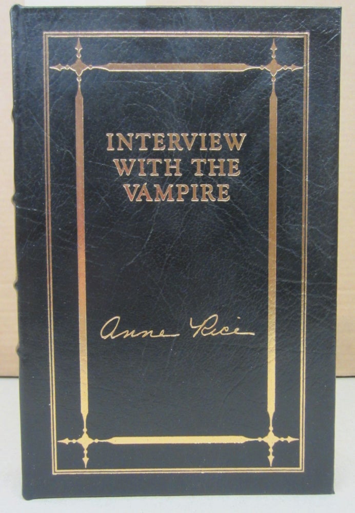 Item #76374 Interview with the Vampire [SIGNED]. Anne Rice.