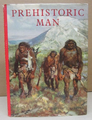 Item #76383 Prehistoric Man. Joseph Augusta, Zdenek Burian