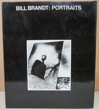 Item #76453 Bill Brandt: Portraits. Bill Brandt, Alan Ross