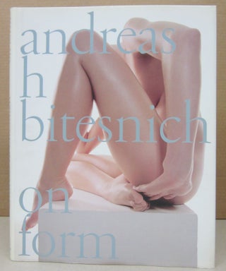 Item #76523 On Form. Andreas H. Bitesnich