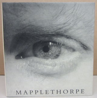 Item #76562 Mapplethorpe: Prepared in Collaboration with The Robert Mapplethorpe Foundation....