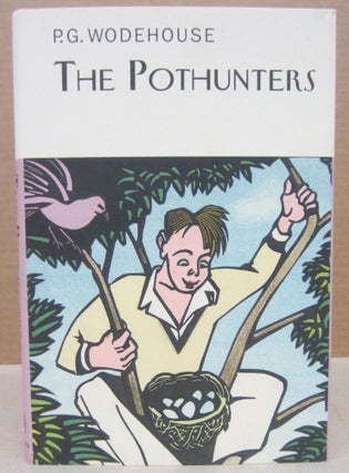 Item #76586 The Pothunters. P G. Wodehouse