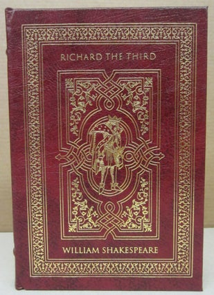 Item #76598 The Complete Works of Shakespeare RICHARD THE THIRD. Edited and William Shakespeare,...