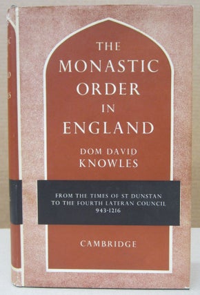 Item #76658 The Monastic Order in England. A History of its Development from the Times of St...