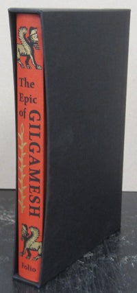 Item #76682 The Epic of Gilgamesh; The Babylonian Epic Poem and Other Texts in Akkadian and...
