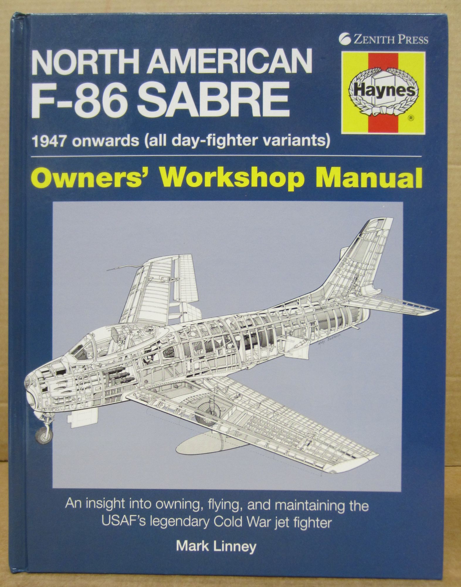 North American F-86 Sabre; 1947 onwards all day-fighter variants Owners ...