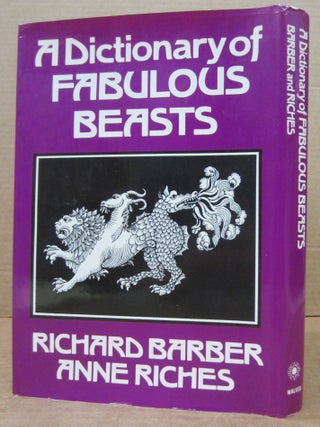 A Dictionary of Fabulous Beasts.