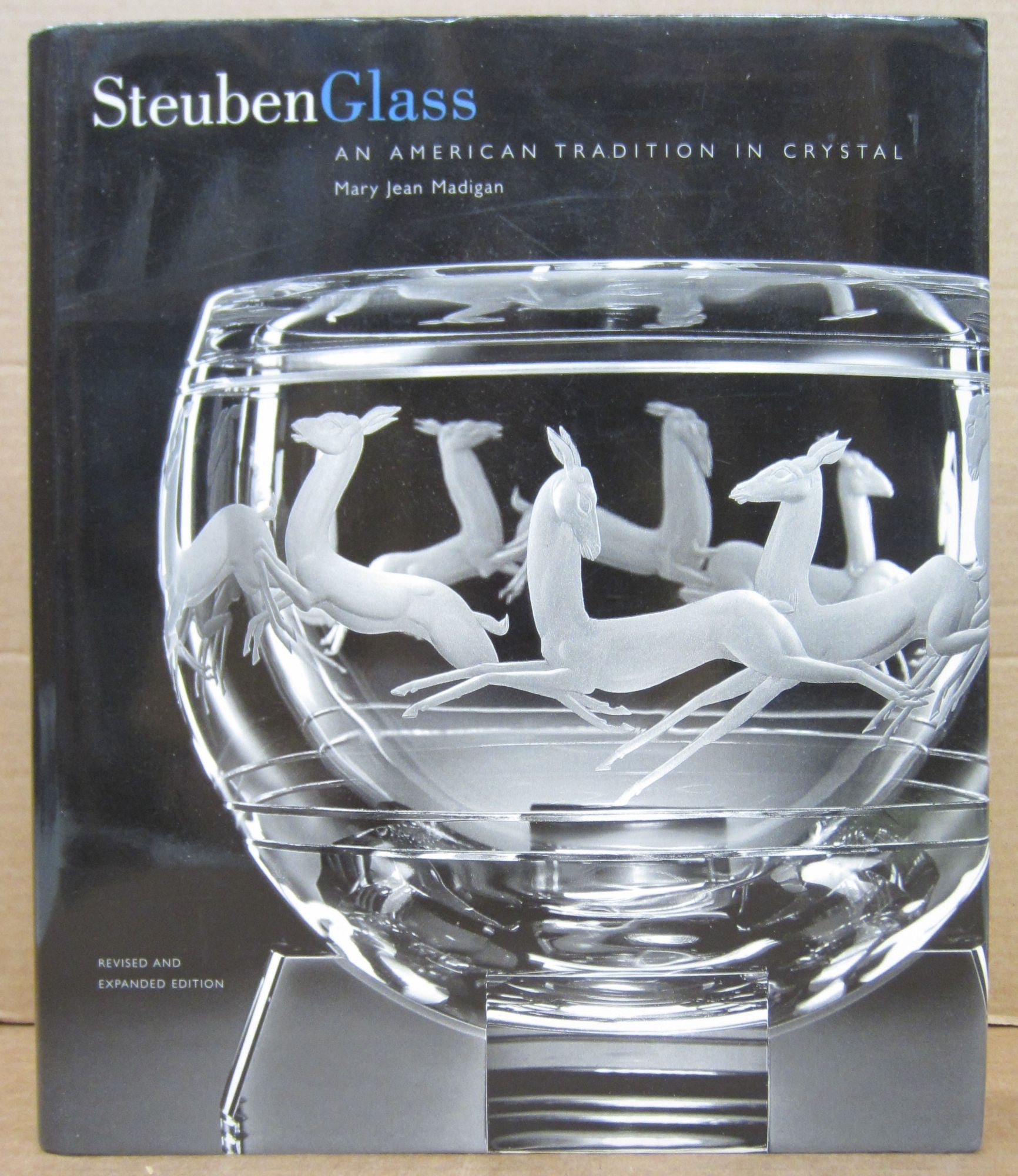 Steuben Glass : An American Tradition in Crystal | Mary Jean Madigan ...