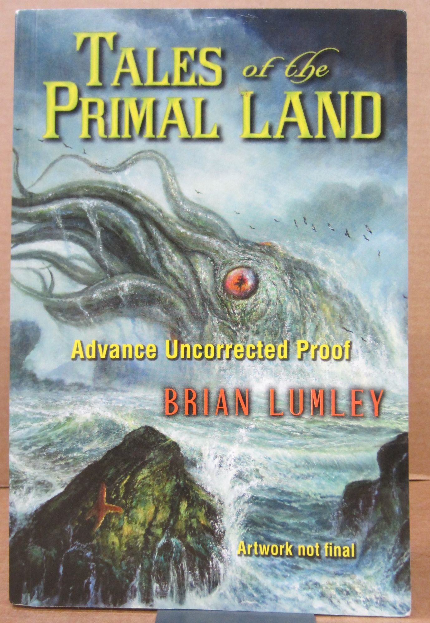 Tales Of The Primal Land | Brian Lumley | Advance Uncorrected Proof