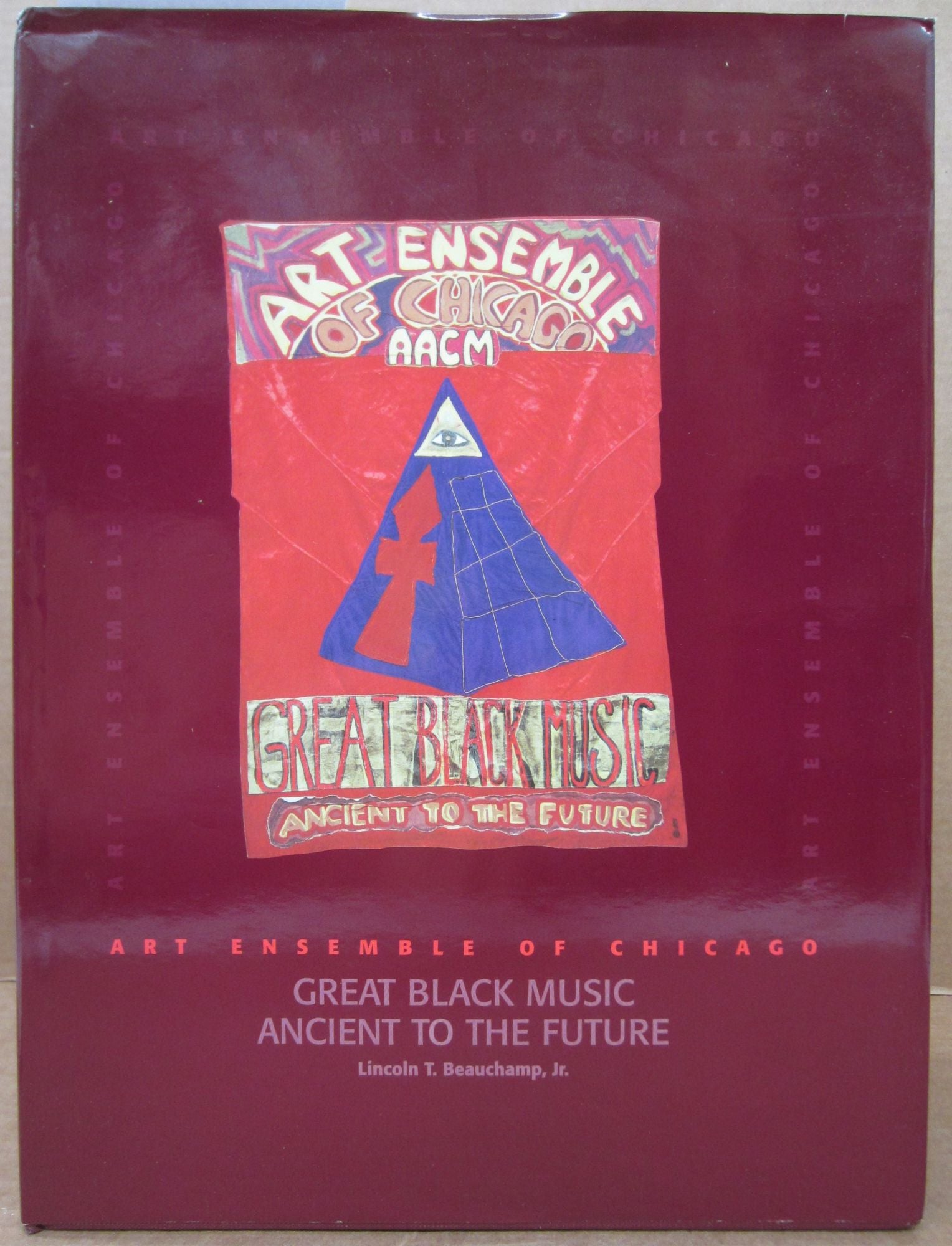 Great Black Music Ancient to the Future | Lincoln T. Beauchamp
